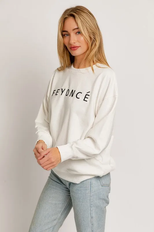 Feyonce Sweatshirt