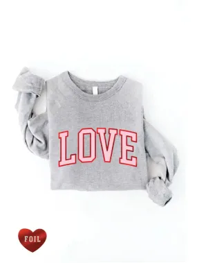 Love Sweatshirt