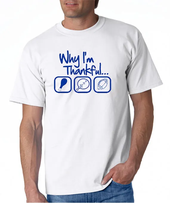 Why I'm Thankful T-shirt