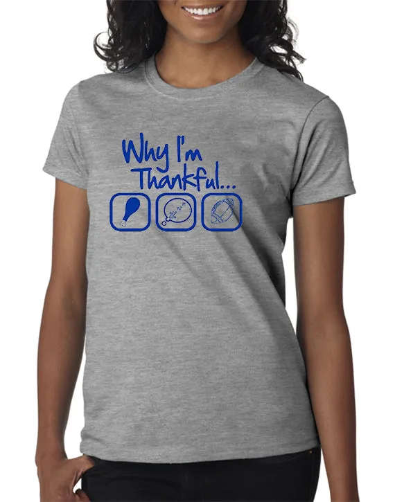 Why I'm Thankful T-shirt