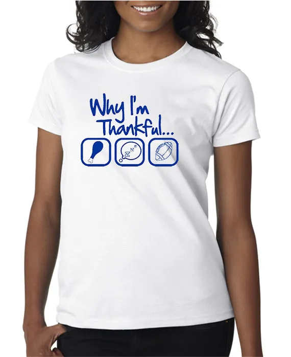 Why I'm Thankful T-shirt