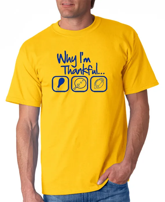 Why I'm Thankful T-shirt